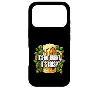 Craft Beer Drinker It's Not Burnt It's Crisp Coque pour iPhone 17 Pro