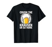 Craft Beer Homebrewer Crush The Krausen Or Go Home T-Shirt
