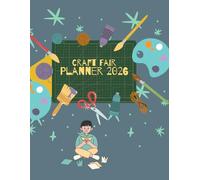 Craft Fair Planner 2026: 160 Pages to Plan, Track & Grow Your Handmade Business - Event Prep, Sales Logs, Inventory, Booth Layouts & More