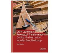 Craft Learning As Perceptual Transformation