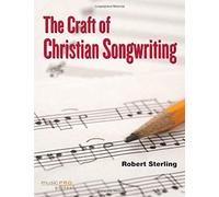 Craft Of Christian Songwriting