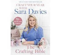 Craft Your Year with Sara Davies: Crafting Queen, Dragons’ Den and Strictly Star