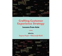 Crafting Customer Experience Strategy
