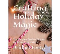 Crafting Holiday Magic: The Complete Guide to Themed Letters and Celebrations