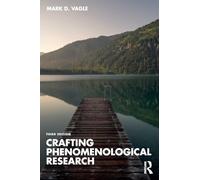 Crafting Phenomenological Research