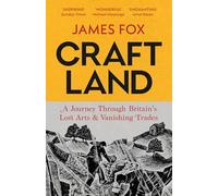 Craftland: Shortlisted for the Nero Books Awards Non-Fiction Award 2025