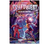 Craftquest - Tome 2 - Alliés Ou Ennemis