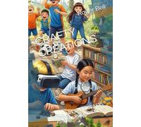 CRAFTY CREATIONS: FUN ARTS AND CRAFTS FOR YOUNG MINDS
