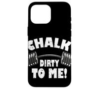 Craie Sale pour Moi, Musculation et entraînement Amusants Coque pour iPhone 16 Pro Max
