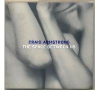 Craig Armstrong – The Space Between Us