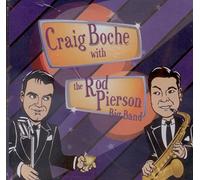 Craig Boche - Craig Boche with the Rod Pierson Big Band