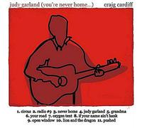 Craig Cardiff - Judy Garland (You're Never Home) [Import]