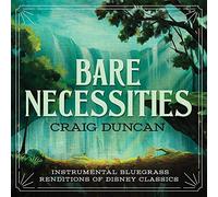 Craig Duncan – Bare Necessities: Instrumental Bluegrass Renditions of Disney Classics – CD