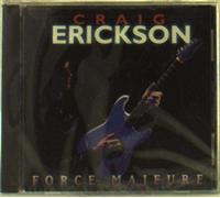 Craig Erickson - Force Majeure [Import]