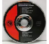 Craig Erickson - Roadhouse Stomp (1992) [Import]