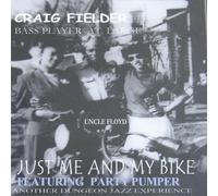 Craig Fielder Bass Player at Large - Just Me and My Bike
