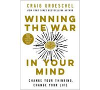 Craig Groeschel Winning the War in Your Mind (Poche)