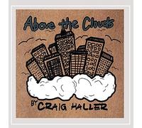 Craig Haller - Above The Clouds