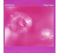 Craig Kupka - Crystals: New Music for Relaxation # 2