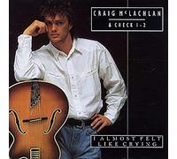Craig Mclachlan - Craig Mclachlan - I Almost Felt Like Crying - [7"]