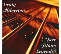 Craig Milverton - Jazz Piano Legends [Import]