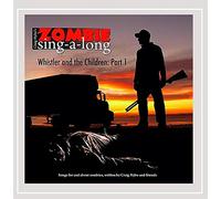 Craig Nybo - Zombie Sing-A-Long: Whistler & The Children PT. 1