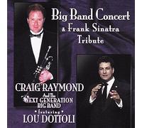 Craig Raymond - Big Band Concert and Frank Sinatra Tribute