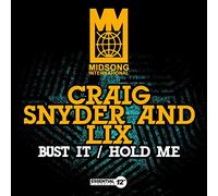 Craig Snyder And Lix - Bust It/Hold Me