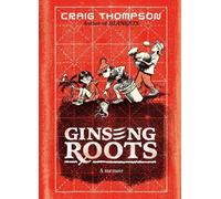 Craig Thompson Ginseng Roots (Relié) Pantheon Graphic Library