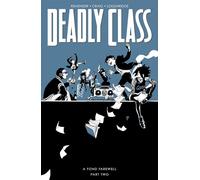 Craig, Wes - Deadly Class, Volume 12: A Fond Farewell, Part Two