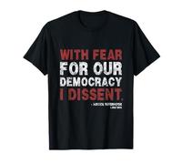 Craignant pour notre démocratie, je ne suis pas d'accord avec le juge Sotomayor T-Shirt