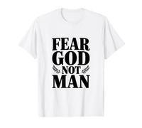 Craignez Dieu, Pas l'homme T-Shirt Graphique avec Valeur