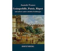 Crainquebille, Putois, Riquet