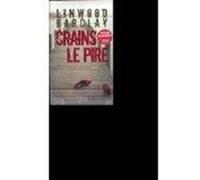 Crains le pire cart Barclay, Linwood (Auteur)
