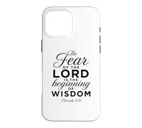 Crainte du Seigneur, Sagesse, Bible, Prière, Proverbes 9:10 Coque pour iPhone 16 Pro Max