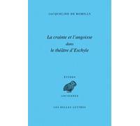 La Crainte et l'angoisse dans le théâtre d'Eschyle