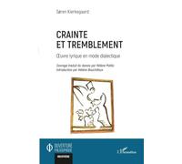 Crainte et tremblement: OEuvre lyrique en mode dialectique