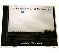 Cramer, Steve - False Sense of Security