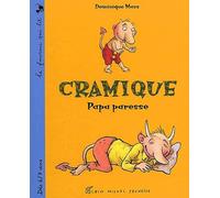 Cramique : Papa Paresse