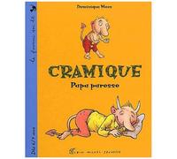 Cramique : Papa Paresse