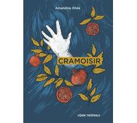 Cramoisir Micro-fictions sur le désir - Amandine Dhée - L'onde Theatrale - broché - Théâtre