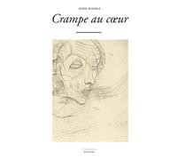 Crampe au coeur - Egon Schiele - Waknine Marguerite - broché - Essai