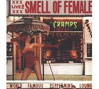 Cramps - Smell Of Female (Live!!)