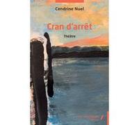 Cran d’arrêt Cendrine Nuel (Auteur)