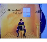 CRANBERRIES - Free to Decide 3 Titres