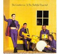 Cranberries – To the Faithful Departed
