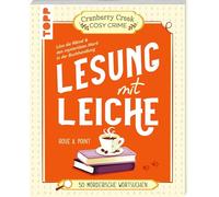 Cranberry Cr osy Crime: Lesung mit Leiche: Löse die Rätsel und den mysteriösen Mord in der Buchhandlung. Cosy Krimi mit 50 Wortsuchen