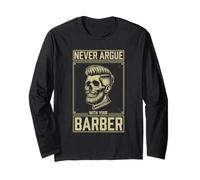 Crâne Classique jamais Argue with Your Barber Funny Joke Manche Longue