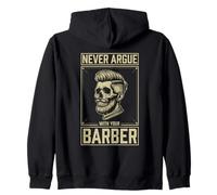 Crâne Classique jamais Argue with Your Barber Funny Joke Sweat à Capuche