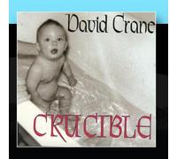 Crane, David - Crucible